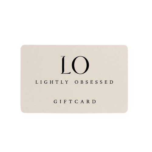 Lightly Obsessed Gift Card